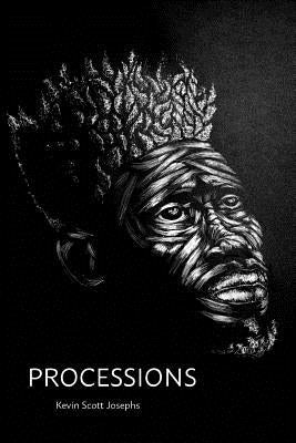 Processions by Josephs, Ķevin Scott