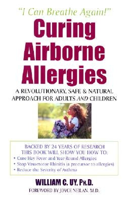 Curing Airborne Allergies by Uy, William C.
