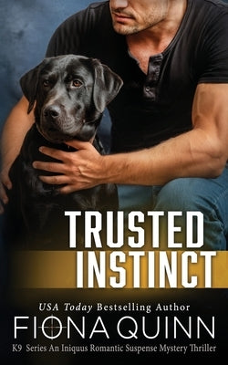 Trusted Instinct by Quinn, Fiona