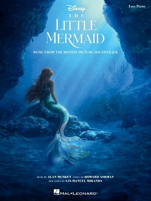 The Little Mermaid - Music from the 2023 Motion Picture Soundtrack Easy Piano Souvenir Songbook by Menken, Alan