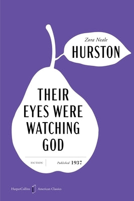 Their Eyes Were Watching God American Classics Edition by Hurston, Zora Neale