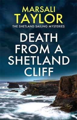 Death from a Shetland Cliff by Taylor, Marsali
