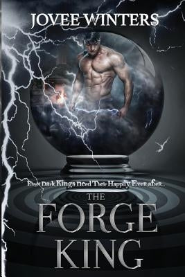 The Forge King by Winters, Jovee
