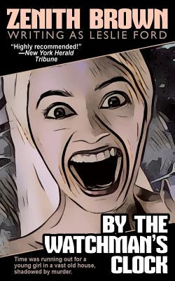 By the Watchman's Clock by Brown, Zenith