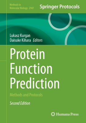 Protein Function Prediction: Methods and Protocols by Kurgan, Lukasz