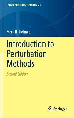 Introduction to Perturbation Methods by Holmes, Mark H.