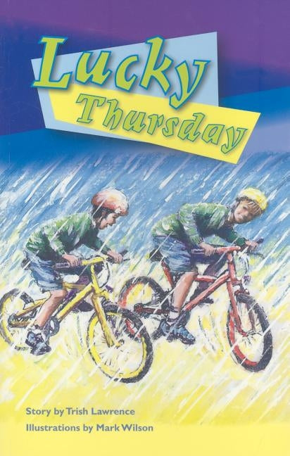 Lucky Thursday: Individual Student Edition Emerald (Levels 25-26) by Rigby