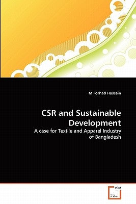CSR and Sustainable Development by Hossain, M. Forhad