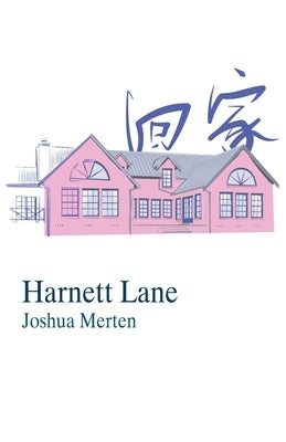 Harnett Lane by Merten, Joshua