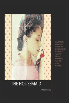 The House Maid by Faal, Saadbouh