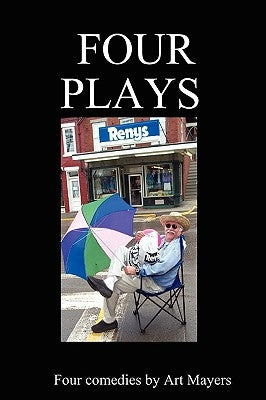 Four plays by Mayers, Arthur