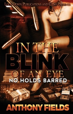 In the Blink of an Eye by Fields, Anthony