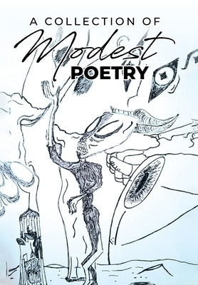 A Collection of Modest Poetry by Johnson, Noah