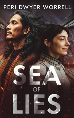 Sea of Lies by Dwyer Worrell