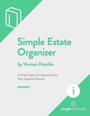 Simple Estate Organizer by Henifin, Vernon