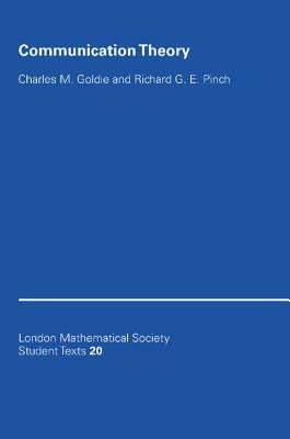 Communication Theory by Goldie, Charles M.