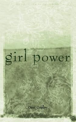 Girl Power by Copley, Omi