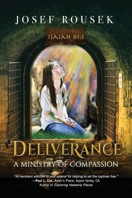 Deliverance: A Ministry of Compassion by Parker, Barbara K.