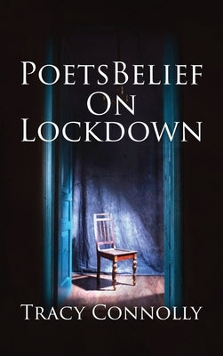 Poetsbelief by Connolly, Tracy