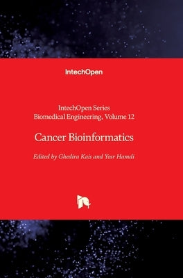 Cancer Bioinformatics by Kais, Ghedira