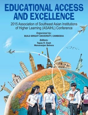 Educational Access and Excellence by Dash, Tapas R.