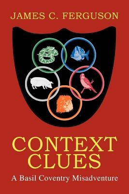 Context Clues: A Basil Coventry Misadventure by Ferguson, James C.