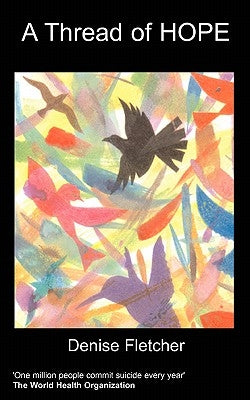 A Thread of Hope by Fletcher, D.