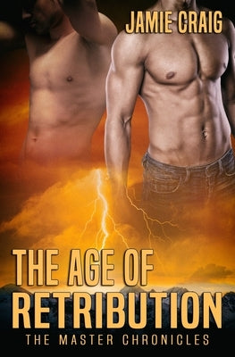The Age of Retribution by Craig, Jamie