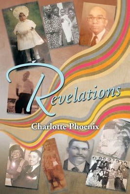 Revelations by Phoenix, Charlotte