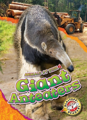 Giant Anteaters by Grack, Rachel