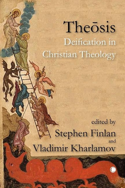 Theosis: Deification in Christian Theology (Volume 1) by Finlan, Stephen