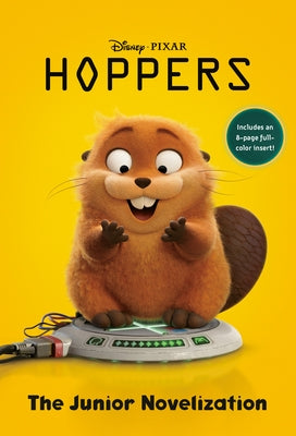 Disney/Pixar Hoppers: The Junior Novelization by Random House Disney