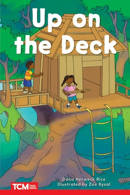 Up on the Deck by Herweck Rice, Dona