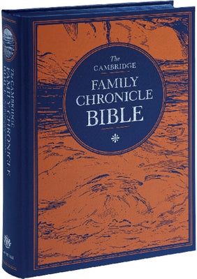 Cambridge KJV Family Chronicle Bible, Blue Hb Cloth Over Boards: With Illustrations by Gustave Doré by 