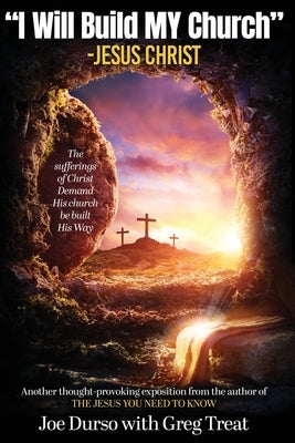 I Will Build My Church - Jesus Christ by Treat, Greg Chandler