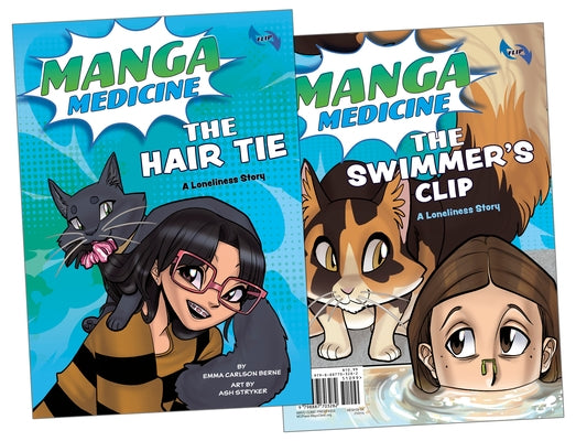 The Hair Tie / The Swimmer's Clip: Two Loneliness Stories by Berne, Emma Carlson