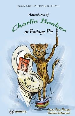 Charlie bonker 1 by Pearce, Mary Jane