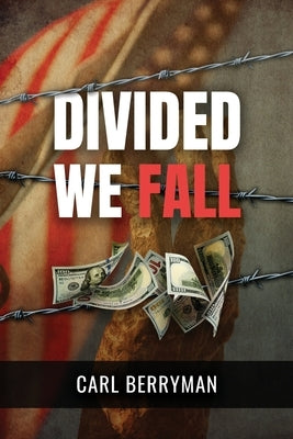 Divided We Fall by Berryman, Carl