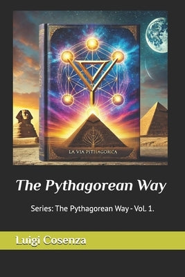 The Pythagorean Way by Cosenza, Luigi