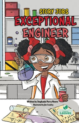 Exceptional Engineer by Moore, Stephanie Perry
