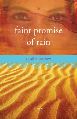 Faint Promise of Rain by Duva, Anjali Mitter