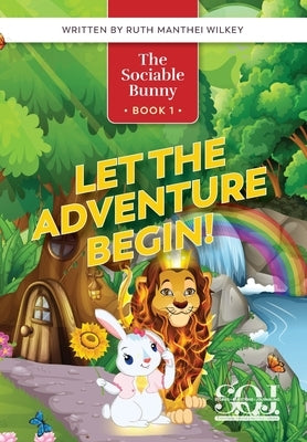 Let the Adventure Begin by Wilkey, Ruth