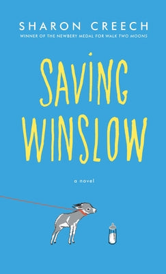 Saving Winslow by Creech, Sharon