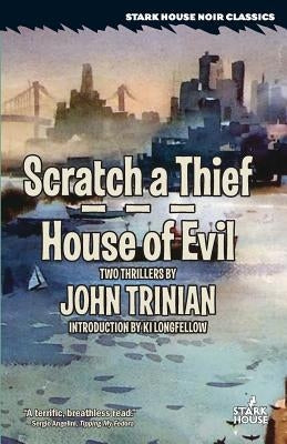 Scratch a Thief / House of Evil by Trinian, John