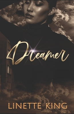 Dreamer by King, Linette