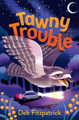 Tawny Trouble: Caring for wildlife by Fitzpatrick, Deb