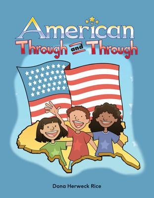 American Through and Through by Herweck Rice, Dona
