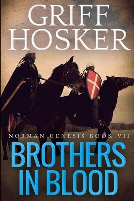 Brothers in Blood by Hosker, Griff
