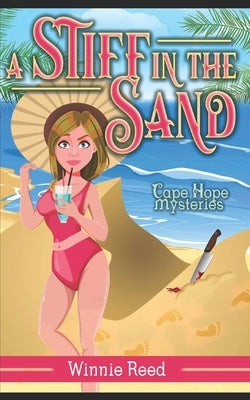 Stiff in the Sand: Cozy Mystery by Reed, Winnie