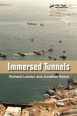 Immersed Tunnels by Lunniss, Richard